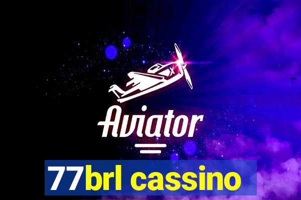 77brl cassino